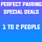 Perfect Pairing Special Deals 1-2 People